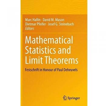 Mathematical Statistics and Limit Theorems: Festschrift in Honour of Paul Deheuvels