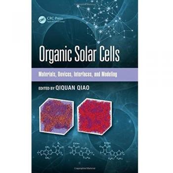 Organic Solar Cells: Materials, Devices, Interfaces, and Modeling: 38