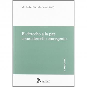 Derecho a la paz como derecho emergente.