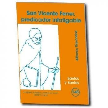 SAN VICENTE FERRER, PREDICADOR INFATIGAB: 145