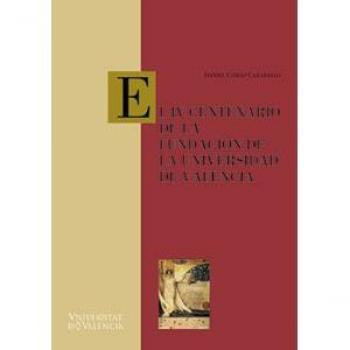 El IV Centenario de la fundación de la Universidad de Valencia: 12