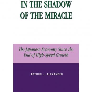 In the Shadow of the Miracle: The Japanese Economy Since High-Speed Growth - Modern Japan Studies Series