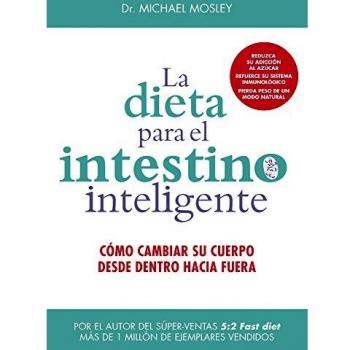 La dieta para el intestino inteligente - Michael Mosley
