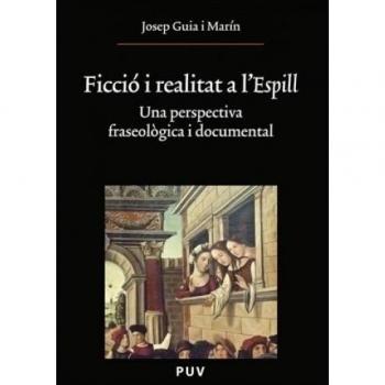 Ficció I Realitat A L'Espill: Una perspectiva fraseològica i documental: 18