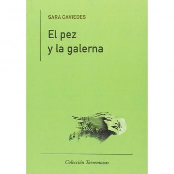 El pez y la galerna - Sara Caviedes
