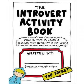 Libro de Actividades para Introvertidos: Dibuja, Crea y Escribe (Porque Nunca Lo Dirías en Voz Alta)