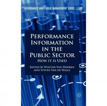 Performance Information in the Public Sector: How It Is Used: 0