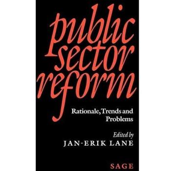 Public Sector Reform: Rationale, Trends, and Challenges by Marlene J. Coleman - Sage Publications