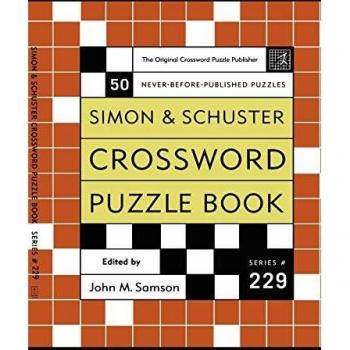Simon and Schuster Crossword Puzzle Book #229: The Original Crossword Puzzle Publisher: 50 Never-Before Published Puzzles