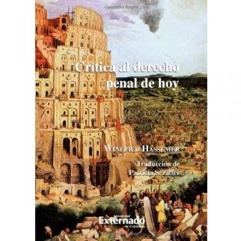 Crítica al Derecho Penal de Hoy