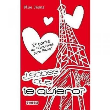 ¿Sabes que te quiero? - BLUE, JEANS