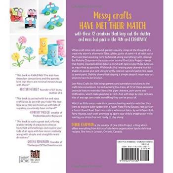 Low-Mess Crafts for Kids: 70 Projects to Create Your Own Magical Worlds