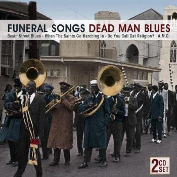 Funeral Songs Dead Man Bl