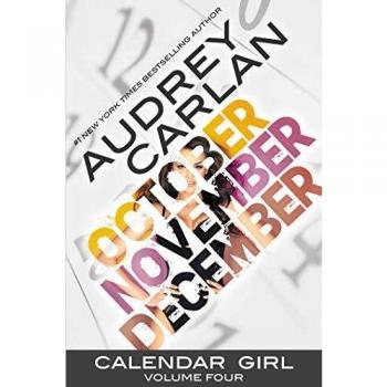 Calendar Girl: Volume Four: Volume 4