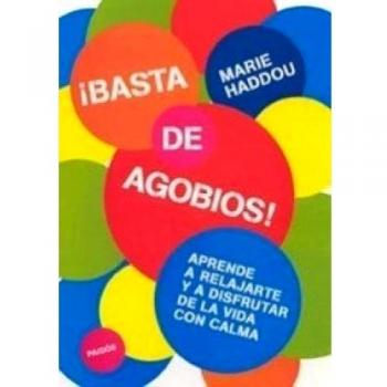 Basta de agobios!