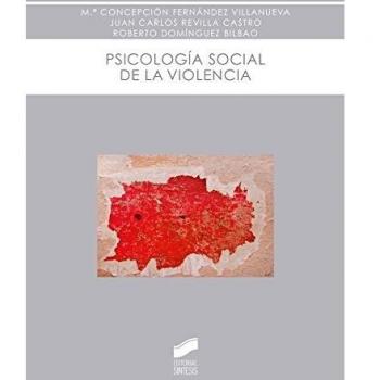 Psicología social de la violencia