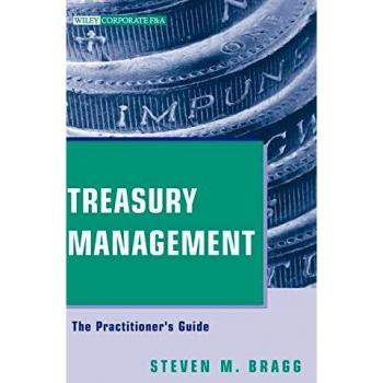 Treasury Management: The Practitioner′s Guide: 6