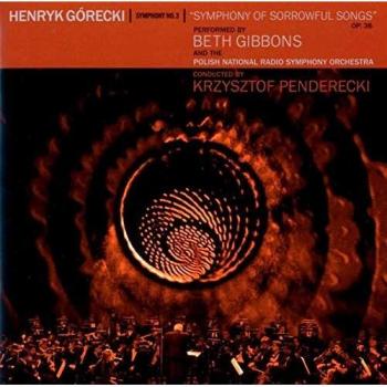 Gorecki 3rd Symphony Of Sorrowful Songs - Polish Radio Symphony Orchestra