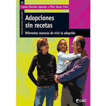 Adopciones Sin Recetas: Diferentes maneras de vivir la adopción: 016