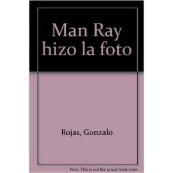 Man Ray Hizo La Foto