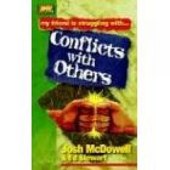 Friendship 911: Conflict Resolution Guide by Josh McDowell & Ed Stewart