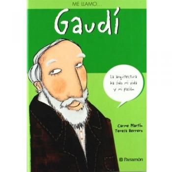 Me llamo...Gaudí