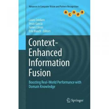 Context-Enhanced Information Fusion: Boosting Real-World Performance with Domain Knowledge