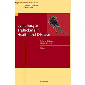 Lymphocyte Trafficking in Health and Disease: Comprehensive Research Edition