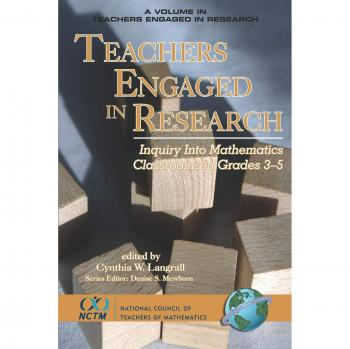 Teachers Engaged in Research: Inquiry into Mathematics Classrooms for Grades 3-5 (Paperback)