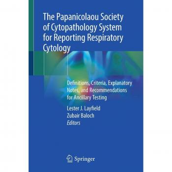 The Papanicolaou Society of Cytopathology System for Reporting Respiratory Cytology: Definitions, Criteria, Explanatory Notes, and Recommendations for Ancillary Testing