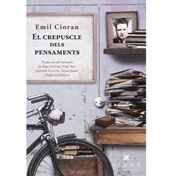 El Crepuscle Dels Pensaments: 6 - Emil Cioran