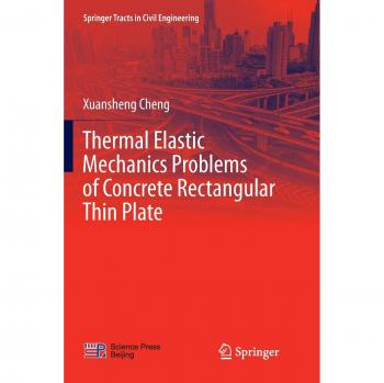 Thermal Elastic  Mechanics Problems of Concrete Rectangular Thin Plate