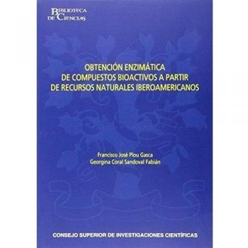 Obtención enzimática de compuestos bioactivos a partir de recursos naturales iberoamericanos: 40