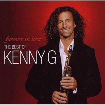 Forever In Love: The Best Of Kenny G