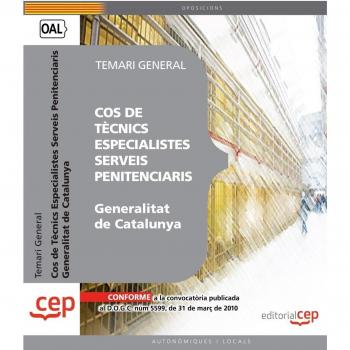 Cos de Técnics Especialistes Serveis Penitenciaris de la Generalitat de Catalunya. Temari General