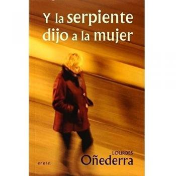 Y La Serpiente Dijo A La Mujer: 23