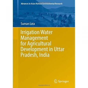 Irrigation Water Management for Agricultural Development in Uttar Pradesh, India