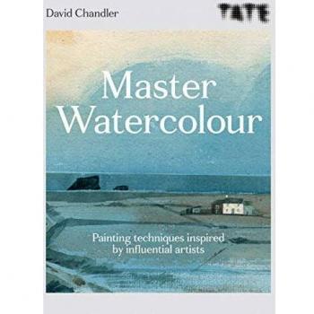 Tate: Master Watercolour: Painting techniques inspired by influential artists