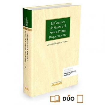 El contrato de fianza y el aval a primer requerimiento: 861