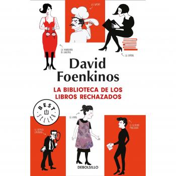 La biblioteca de los libros rechazados - FOENKINOS, DAVID