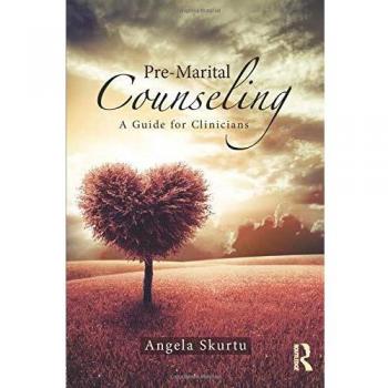 Pre-Marital Counseling: A Guide for Clinicians