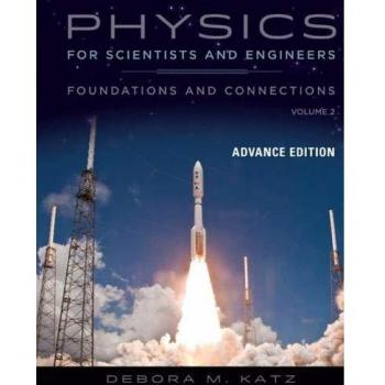 Physics for Scientists and Engineers: Foundations and Connections, Advance Edition, Volume 2