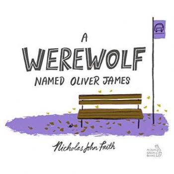 Libro Infantil Un Hombre Lobo Llamado Oliver James - Aventura y Amistad