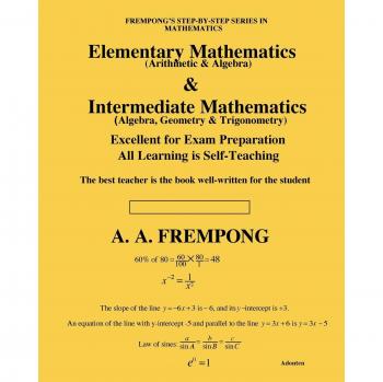 Matemáticas Elementales e Intermedias: Aritmética, Álgebra, Geometría y Trigonometría