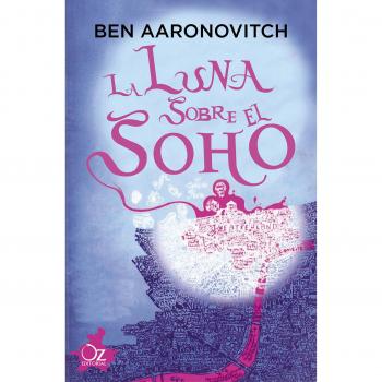 La luna sobre el Soho - Aaronovitch, Ben