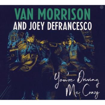 You're Driving Me Crazy - Morrison