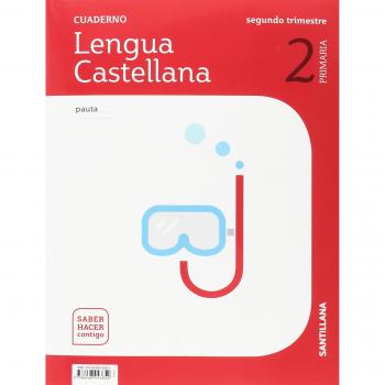CUADERNO LENGUA PAUTA 2 PRIMARIA 2 TRIM SABER HACER CONTIGO