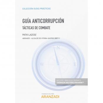 Guía anticorrupción: Tácticas de combate