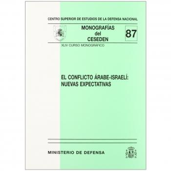 El conflicto árabe-israelí: nuevas expectativas