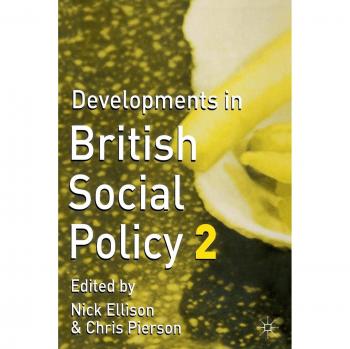 Developments in British Social Policy